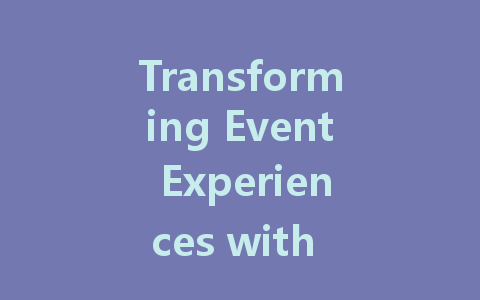 Transforming Event Experiences with Dynamic LED Displays